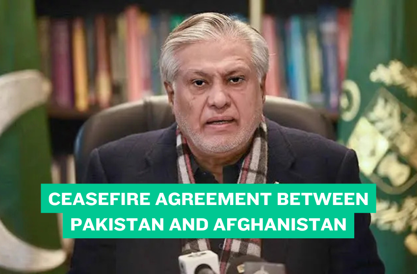 Ceasefire Agreement Between Pakistan and Afghanistan