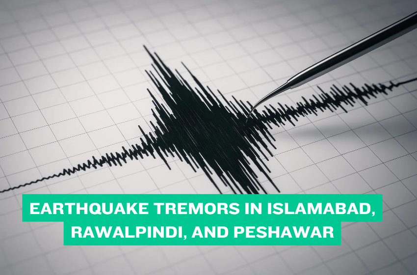 Earthquake Tremors in Islamabad, Rawalpindi, and Peshawar