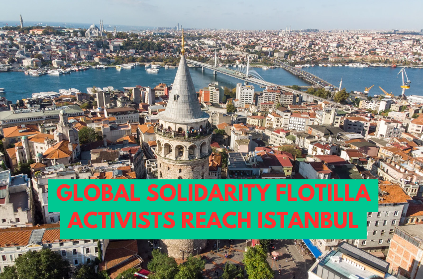 Global Solidarity Flotilla Activists Reach Istanbul