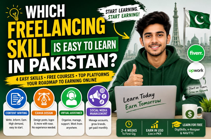 Which Freelancing Skill is Easy to Learn in Pakistan in 2026