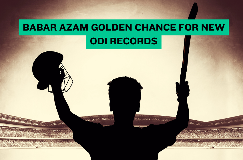 Babar Azam Golden Chance for New ODI Records