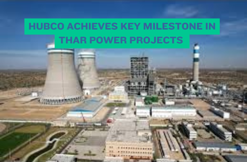 Hubco Achieves Key Milestone in Thar Power Projects
