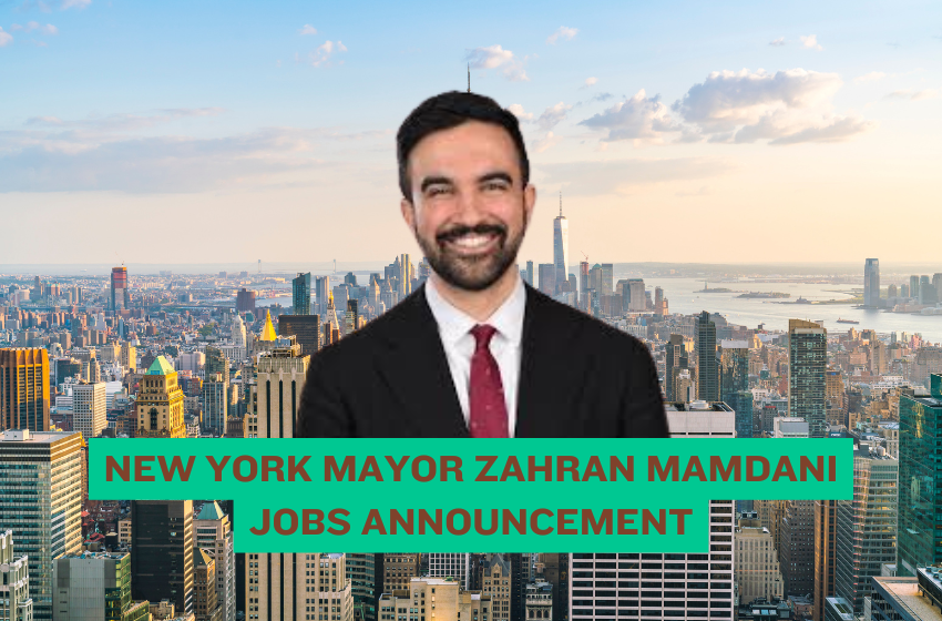 New York Mayor Zahran Mamdani Jobs Announcement