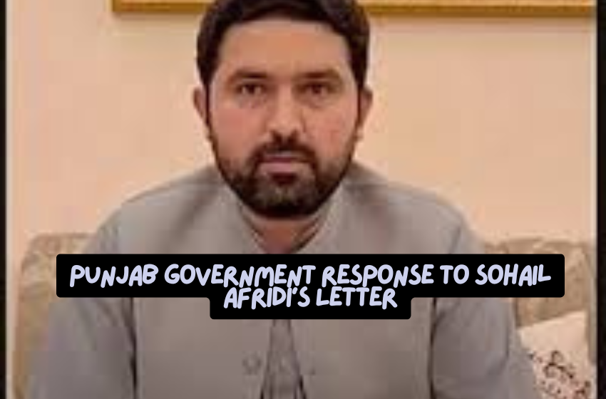 Punjab Government Response to Sohail Afridi’s Letter