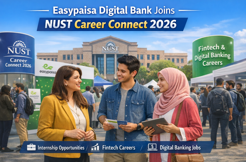 Easypaisa Digital Bank Joins NUST Career Connect 2026