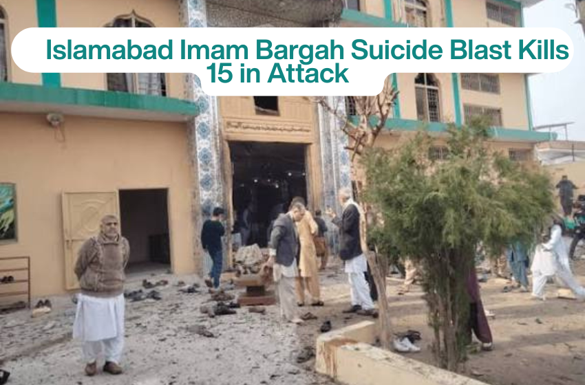 Islamabad Imam Bargah Suicide Blast Kills 15 in Attack