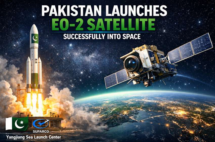Pakistan Launches EO-2 Satellite Successfully into Space