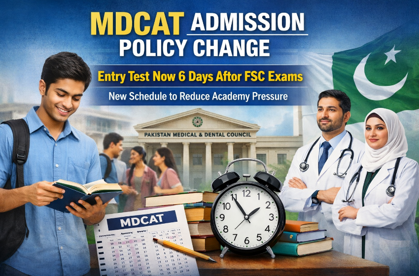 MDCAT Admission Policy Change for Medical Colleges 2026