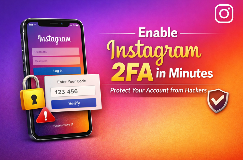 How to Enable Two-Factor Authentication on Instagram
